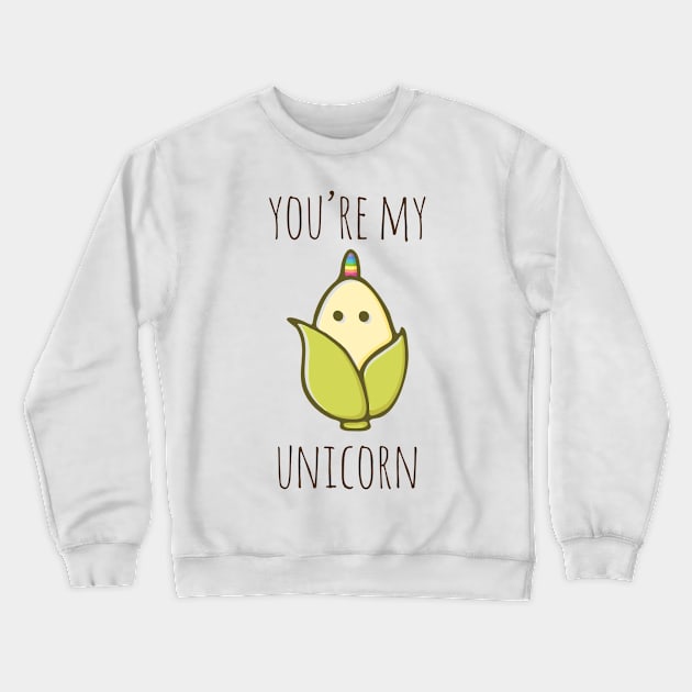 You're My Unicorn Crewneck Sweatshirt by myndfart